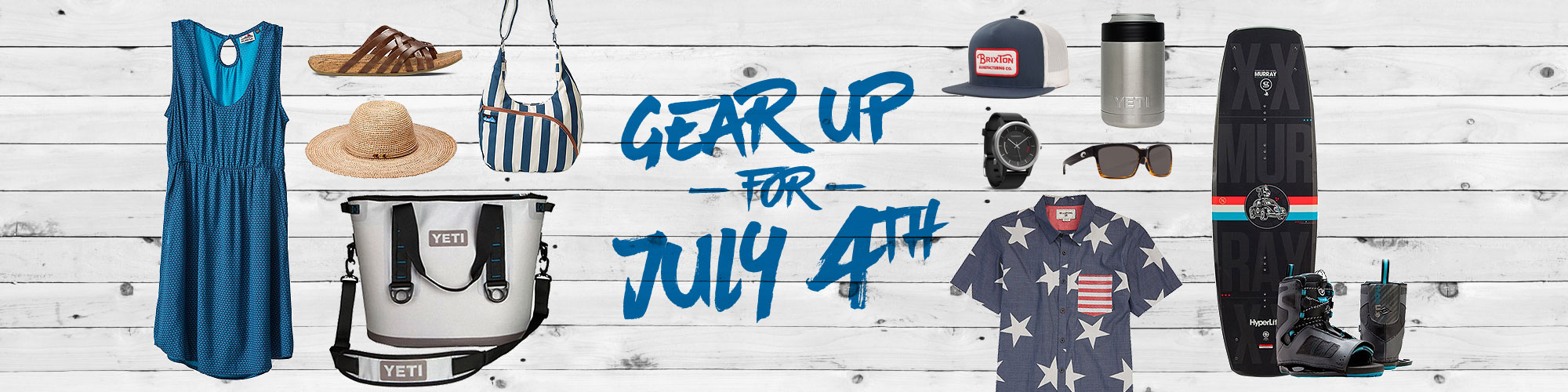 Gear up for July 4th