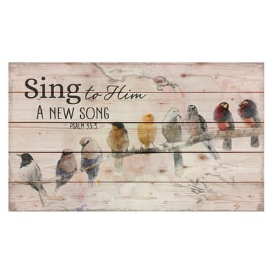 "Sing to Him A New Song" Pallet Wall Decor