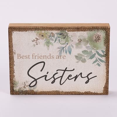 Best Friend Are Sisters Block Sign
