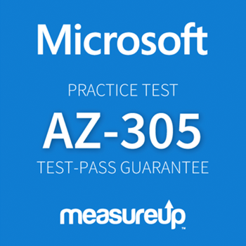 AZ-305: Designing Microsoft Azure Infrastructure Solutions Certification Practice Test