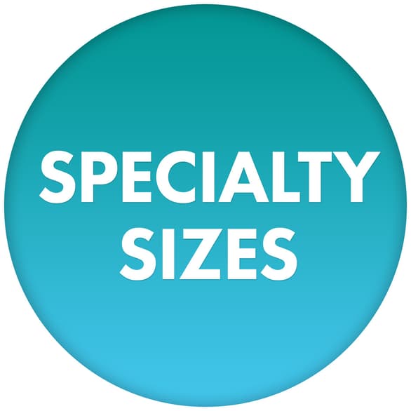 Specialty Sizes