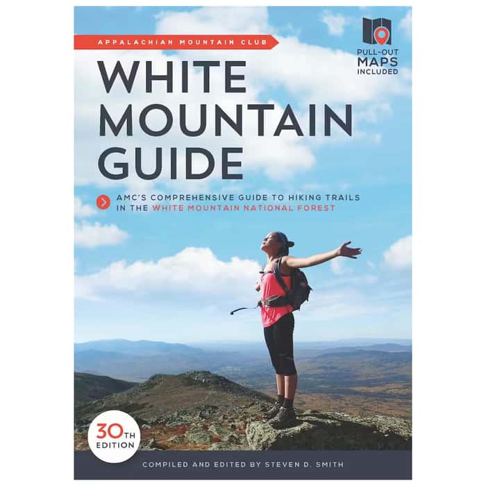 Appalachian Mountain Club White Mountain Guide 30th Edition