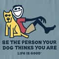 Life Is Good Men's Jake & Rocket Be The Person Short Sleeve T Shirt alt image view 2