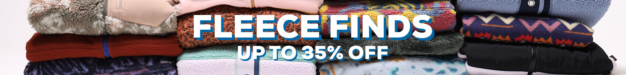 Fleece finds up to 35% Off