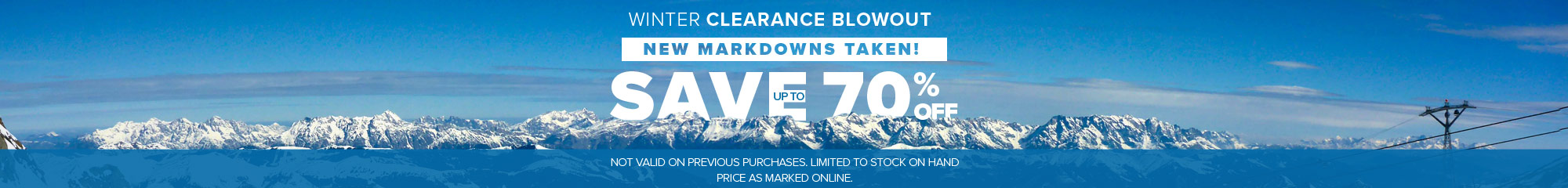 Winter Clearance Blowout. New Markdowns Taken Save up to 70%. 