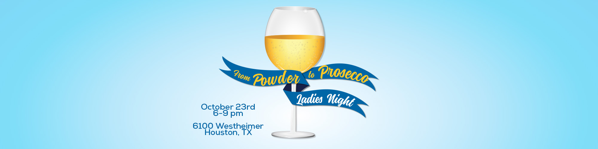 Powder to Prosecco October 23rd from 7 PM - 9 PM