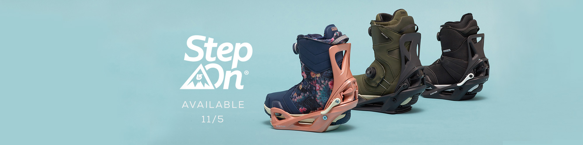 Burton Step On Available for pre-order in select stores Now! Find your local store.
