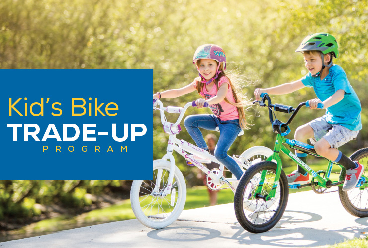 Learn about our kid's bike trade-up program.