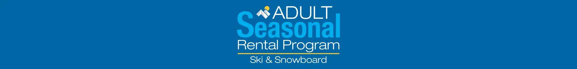 Adult Seasonal Rentals at Sun & Ski Sports