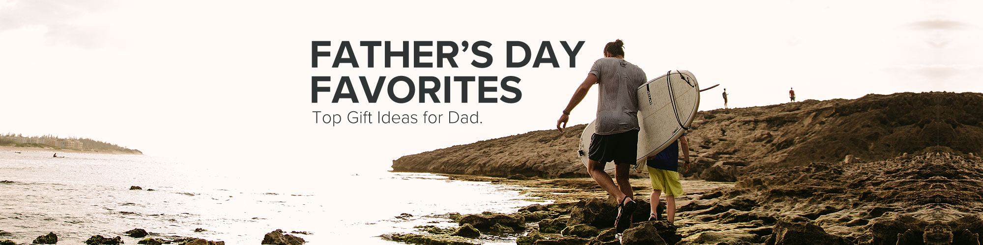Father's Day Favorites - Top Gift Ideas for Dad.