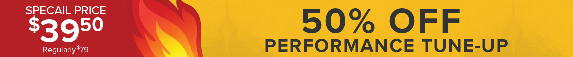 Hotter'N Hell Offer - 50% Off Performance Tune-Up