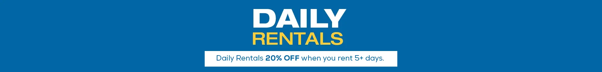 Daily Rentals 20% OFF