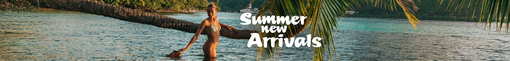 Summer New Arrivals
