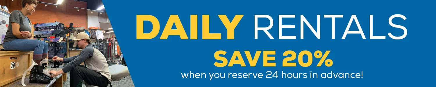 Daily Rentals - Save 20% when you book 24 hours in advance.