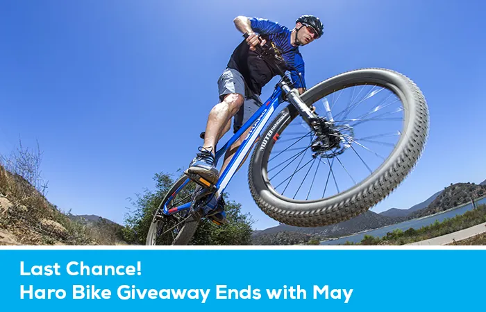 Last Chance! Haro Bike Giveaway Ends with May