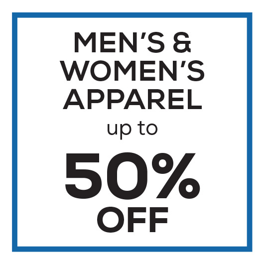 Men's & Women's Apparel up to 50% off.