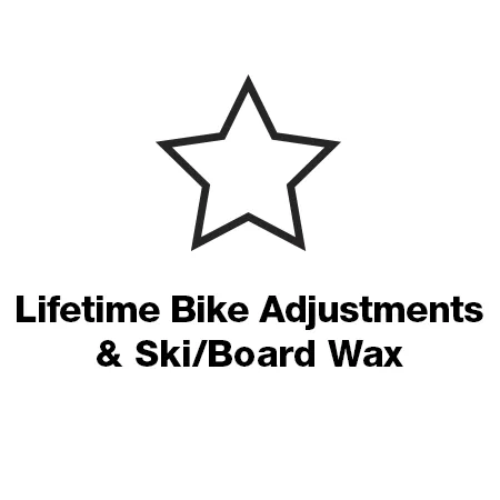 Lifetime Bike Adjustments & Ski/Board Wax
