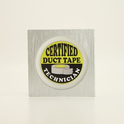 Certified Duct Tape Block Sign