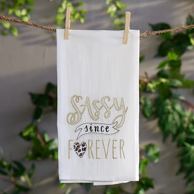 Sassy Embroidered Flour Sack Towel