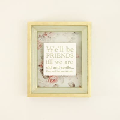 We Will Be Friends Block Sign