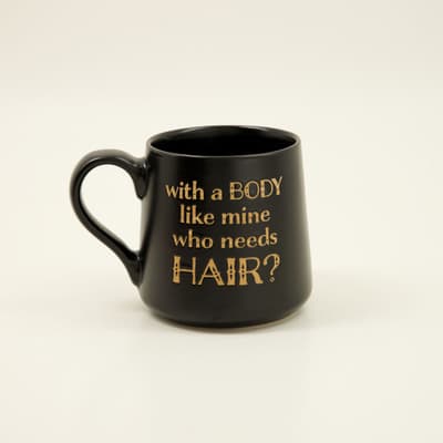 Who Needs Hair Mug