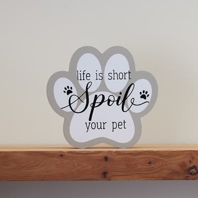 Spoil Your Pet Block Sign