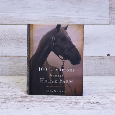 100 Devotions from the Horse Farm