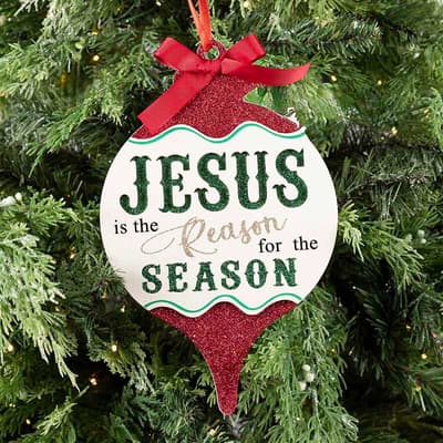 Jesus Is The Reason Sign Ornament