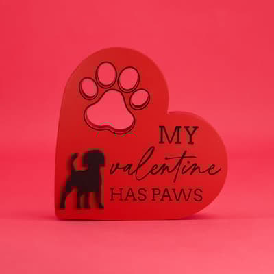 My Valentine Has Paws Block Sign