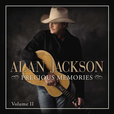 Alan Jackson - Precious Memories Vol. II CD