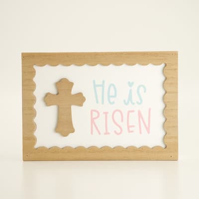 He Is Risen Block Sign