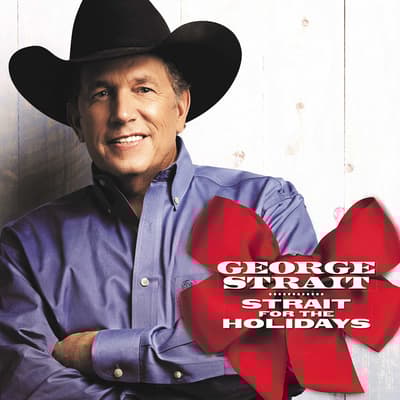 George Strait Strait for the Holidays CD