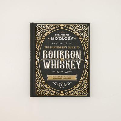 The Art Of Mixology: Bourbon and Whiskey Book