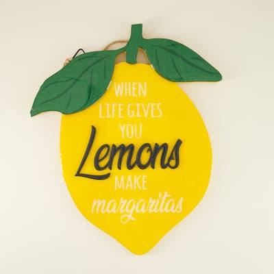 When Life Gives You Lemons Wall Sign
