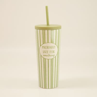 Probably Late 22 Oz. Tumbler with Straw
