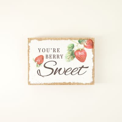 You're Berry Sweet Block Sign