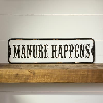 Manure Happens Metal Wall Decor