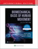 Biomechanical Basis of Human Movement 5e Lippincott Connect International Edition Print Book and Digital Access Card Package