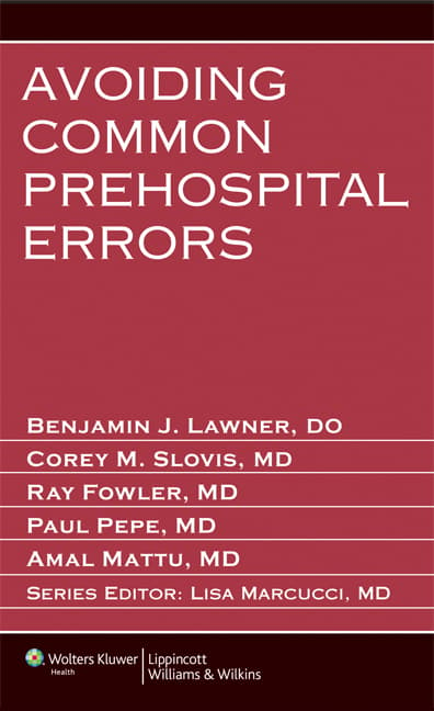 Avoiding Common Prehospital Errors