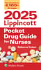 2025 Lippincott Pocket Drug Guide for Nurses