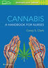 Cannabis: A Handbook for Nurses