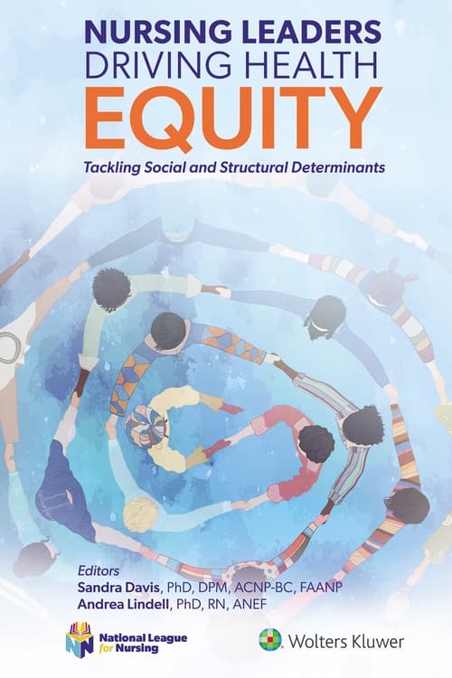 Nursing Leaders Driving Health Equity