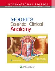 Moore's Essential Clinical Anatomy