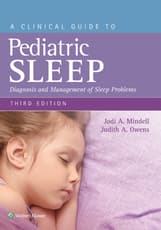 Clinical Guide to Pediatric Sleep