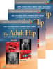 The Adult Hip 3-Volume Package: Arthroplasty and its Alternatives and Hip Preservation Surgery