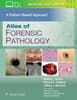 Atlas of Forensic Pathology: A Pattern Based Approach: Print + eBook with Multimedia