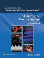 Workbook for Diagnostic Medical Sonography: The Vascular Systems