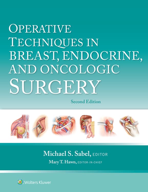 Operative Techniques in Breast, Endocrine, and Oncologic Surgery: eBook with Multimedia