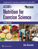 ACSM's Nutrition for Exercise Science