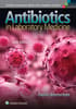 Antibiotics in Laboratory Medicine